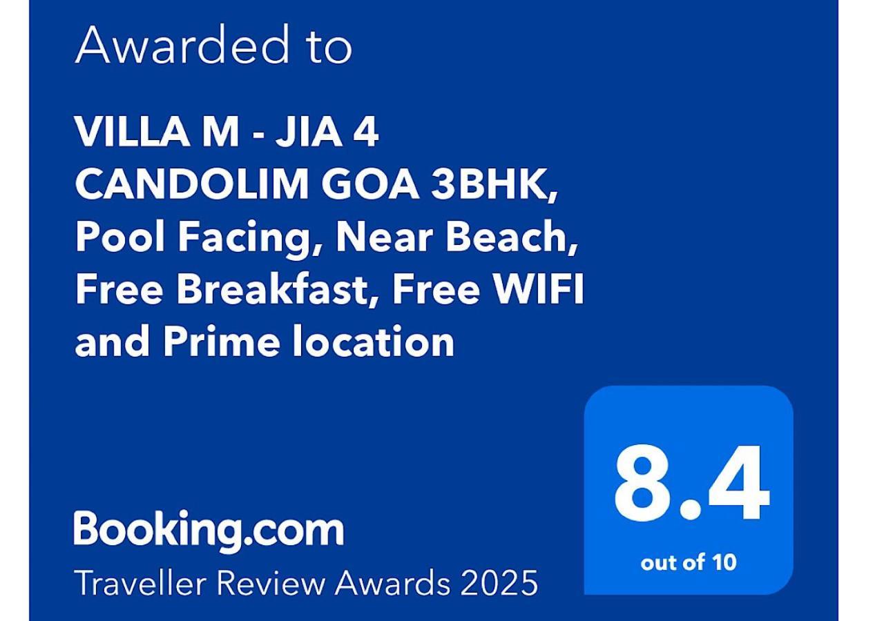 Villa M - Jia 4 Candolim Goa 3Bhk, Pool Facing, Near Beach, Free Breakfast, Free Wifi And Prime Location Aguada Exterior photo